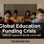 Education in Crisis: UNICEF’s Global Funding Warning and Its Impact on the Next Generation